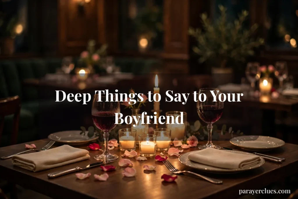 Deep Things to Say to Your Boyfriend
