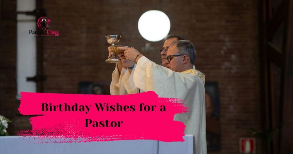 Birthday Wishes for a Pastor