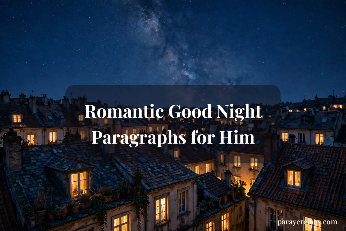 Romantic Good Night Paragraphs for Him