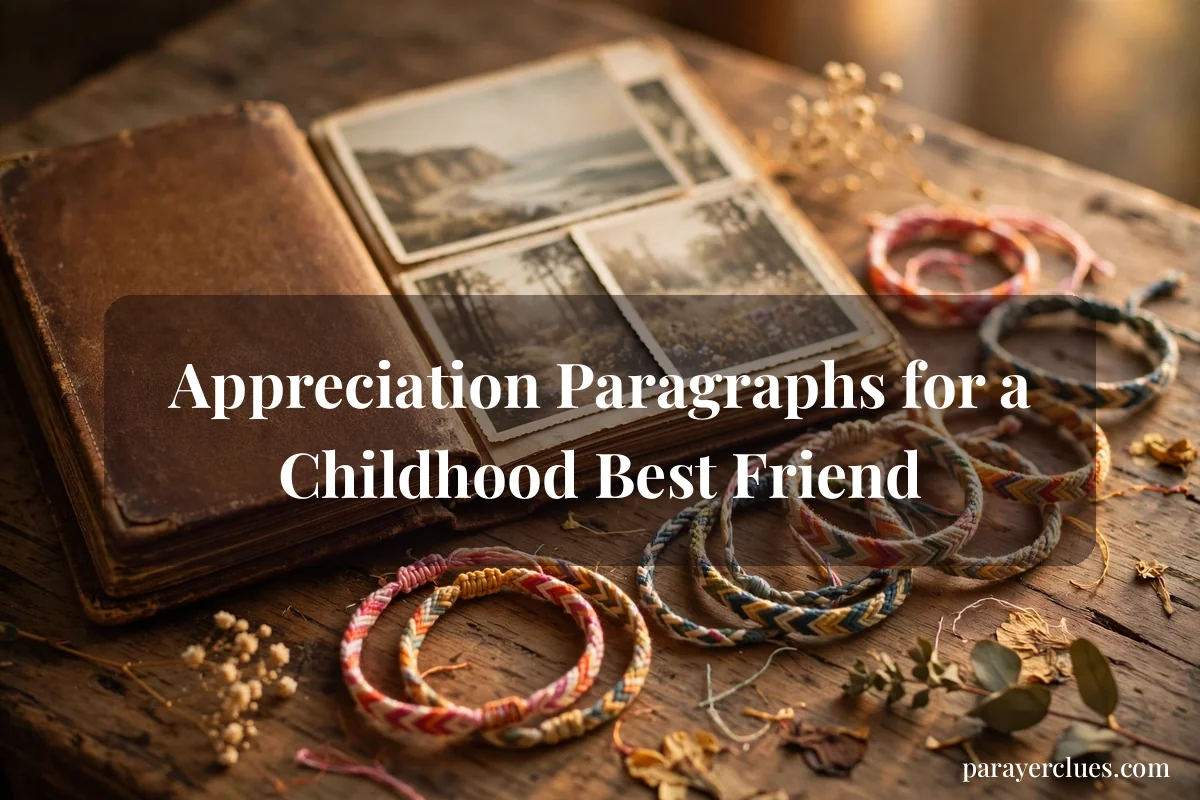 Appreciation Paragraphs for a Childhood Best Friend