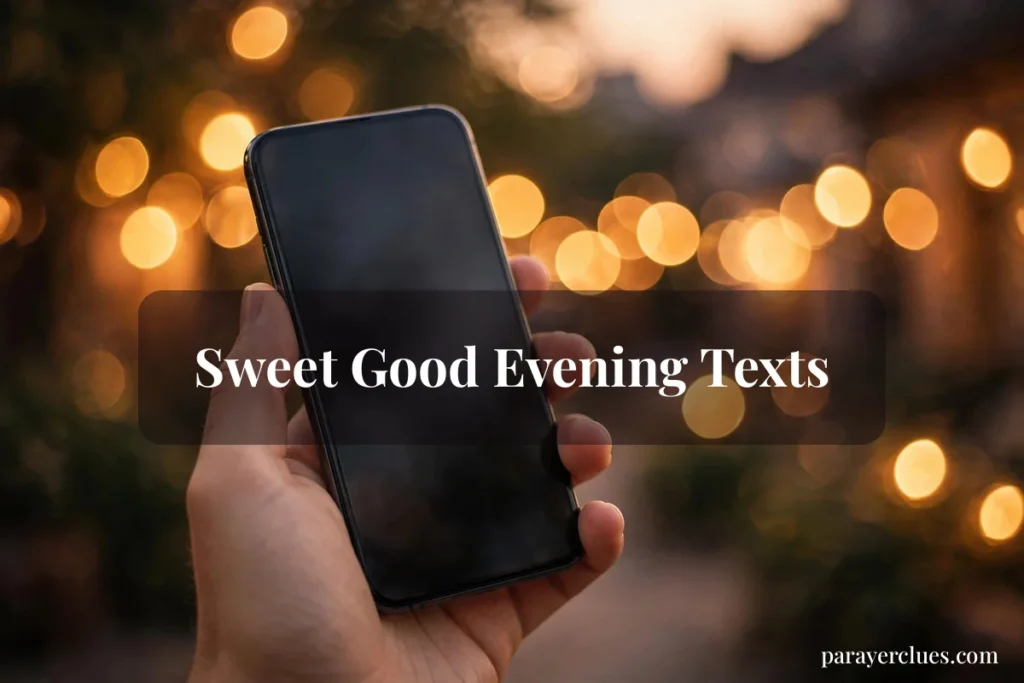 Sweet Good Evening Texts